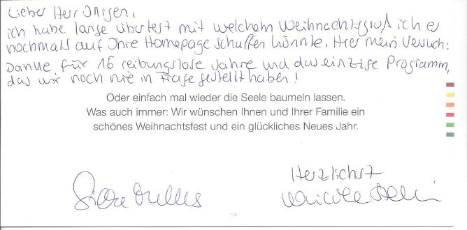 Danke fr 16 reibungslose Jahre und das einzige Programm, das wir noch nie in Frage gestellt habenstein@melles-stein.de